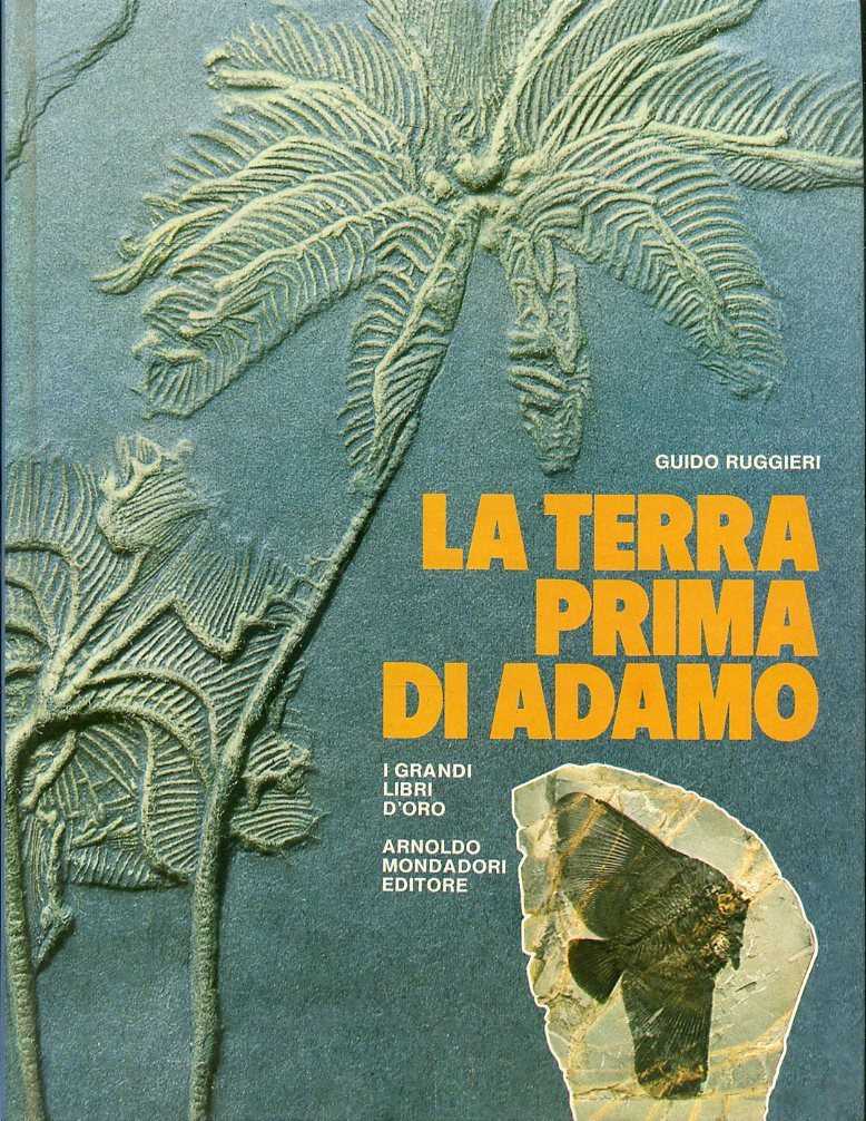 LZ- LA TERRA PRIMA DI ADAMO - RUGGIERI - MONDADORI- LIBRI ORO-- 1977- C- ZFS567