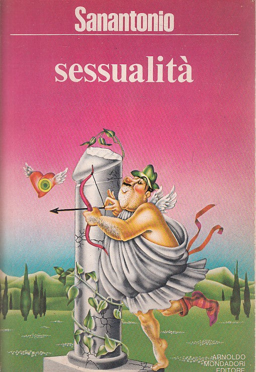 LN- SESSUALITA' - SANANTONIO - MONDADORI -- 1a ED. - 1979 - B - YFS425