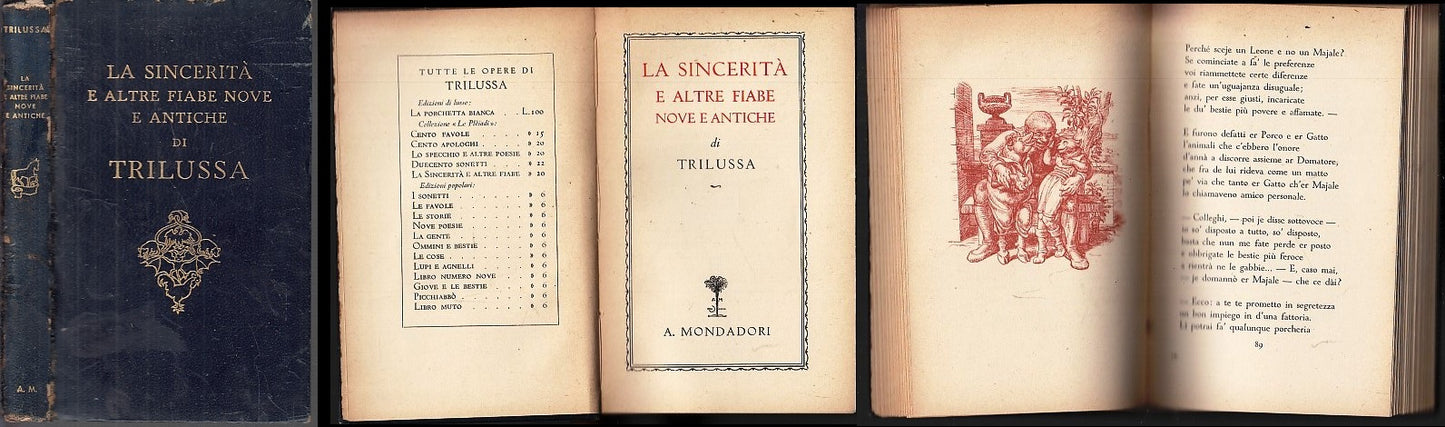 LN- LA SINCERITA' ALTRE FIABE NOVE ANTICHE- TRILUSSA- MONDADORI--- 1939- C-XFS42