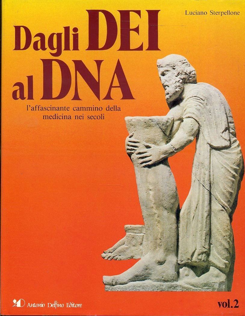 LZ- DAGLI DEI AL DNA VOLUME 2 - STERPELLONE- ANTONIO DELFINO--- 1989- CS- YFS505