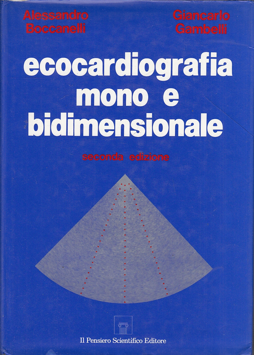 LZ- ECOCARDIOGRAFIA MONO E BIDIMENSIONALE- BOCCANELLI ---- 1988- CS- YFS520
