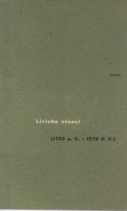 LN- LIRICHE CINESI - VALENSIN - EINAUDI - UNIVERSALE -- 1952 - C - ZFS47