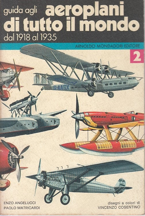 LZ- GUIDA AEROPLANI DI TUTTO IL MONDO VOL.2 -- MONDADORI --- 1976 - B - ZFS291