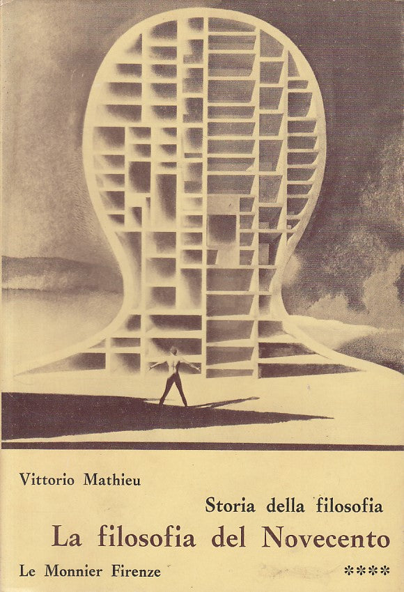 LS- LA FILOSOFIA DEL NOVECENTO - MATHIEU - LE MONNIER --- 1978 - BS - YFS423