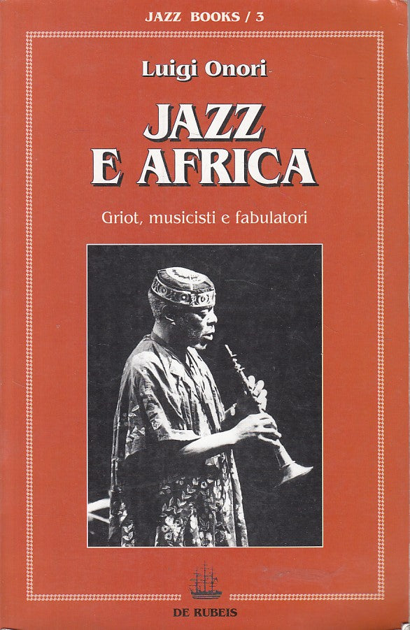 LZ- JAZZ E AFRICA GRIOT MUSICISTI FABULATORI -- DE RUBEIS --- 1996 - B - ZFS318