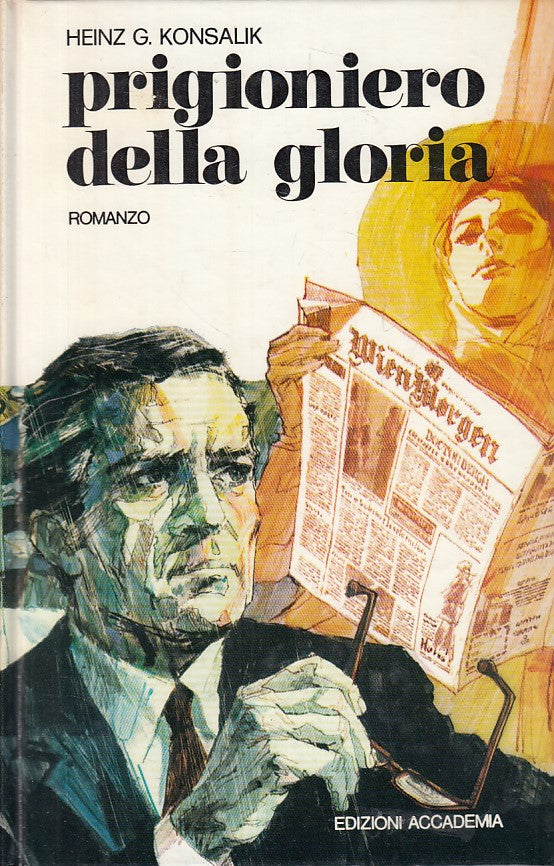 LN- PRIGIONIERO DELLA GLORIA- KONSALIK- ACCADEMIA- NARRATORI-- 1973 - C - ZFS316