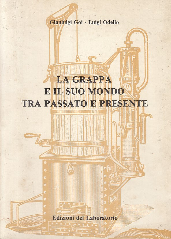 LZ- GRAPPA E SUO MONDO PASSATO E PRESENTE -- LABORATORIO --- 1981 - B - ZFS449