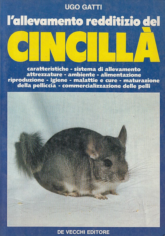 LZ- ALLEVAMENTO REDDITIZIO DEL CINCILLA'- GATTI- DE VECCHI --- 1984 - B - YFS384