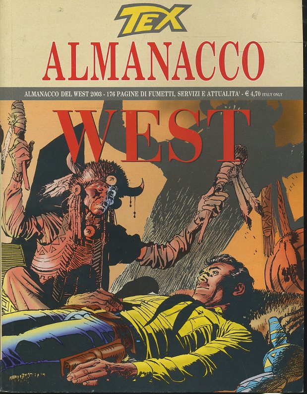 FB- TEX ALMANACCO DEL WEST 2003 OTTIMO/EDICOLA -- BONELLI - 2003 - B- QBX