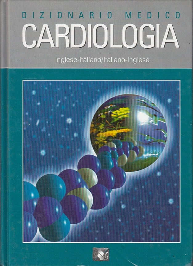 LZ- DIZIONARIO MEDICO CARDIOLOGIA INGLESE ITALIANO -- ZENECA --- 1990- C- YFS243
