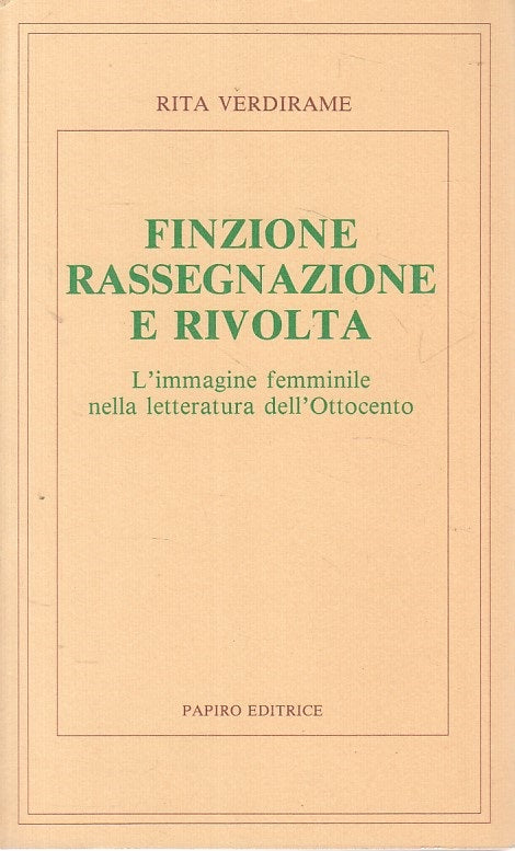 LS- FINZIONE RASSEGNAZIONE E RIVOLTA VERDIRAME -- PAPIRO --- 1990 - B - ZFS334