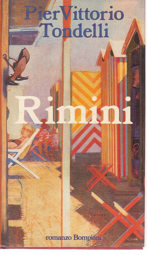 LN- RIMINI - PIERVITTORIO TONDELLI - BOMPIANI -- 1a ED. - 1985 - CS - ZFS334