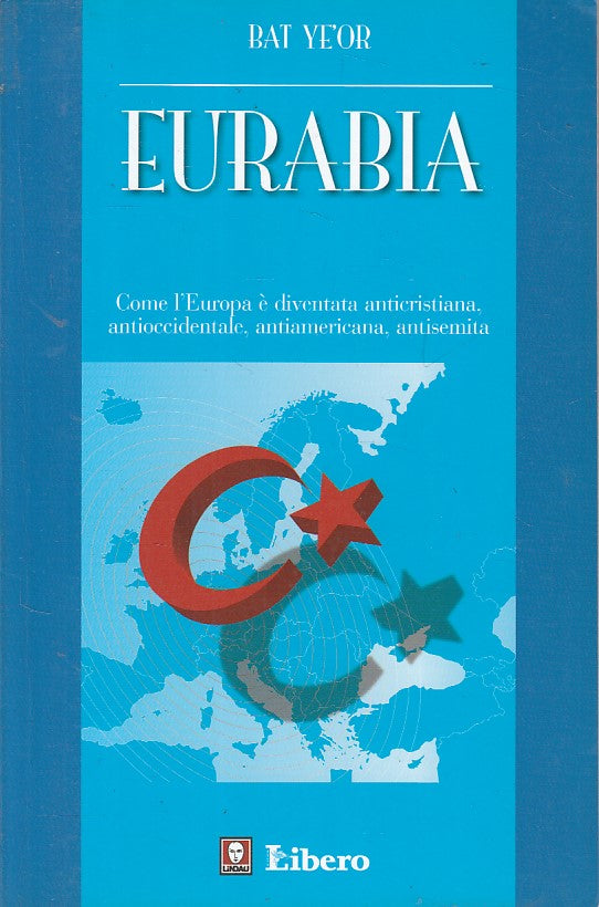 LS- EURABIA EUROPA - BAT YEOR - LINDAU - LIBERO -- 2007 - B - ZFS272