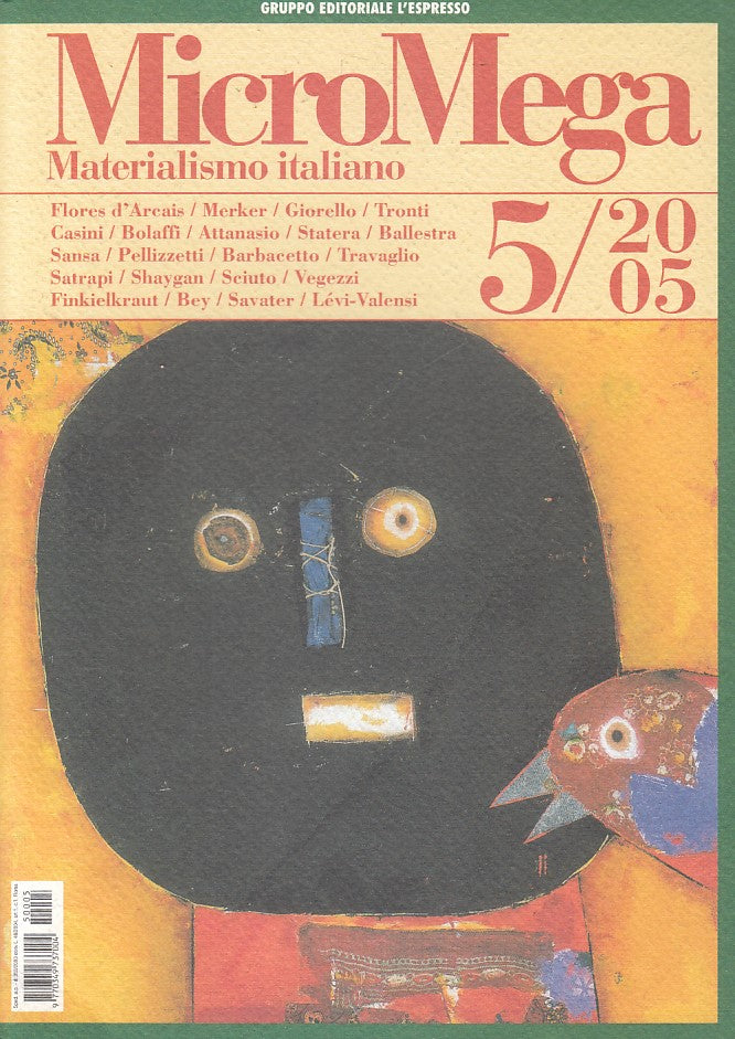 LS- MICROMEGA 5 MATERIALISMO ITALIANO -- L'ESPRESSO --- 2005 - B - YFS410