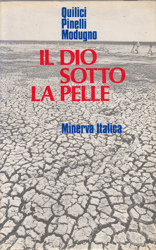 LS- IL DIO SOTTO LA PELLE -- MINERVA ITALICA -- 1a ED. - 1974 - B - YFS413