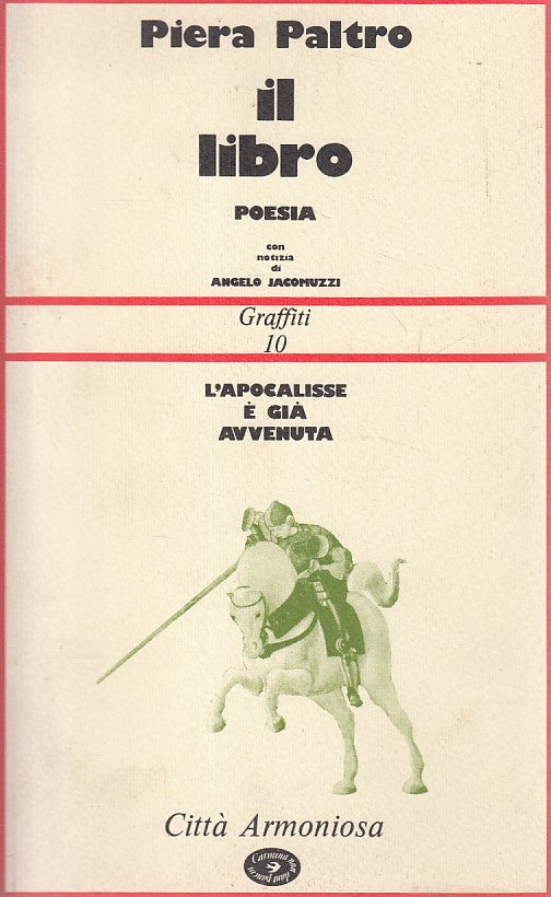 IL LIBRO POESIA - PALTRO - CITTA' ARMONIOSA - GRAFFITTI -- 1980 - B - YFS376