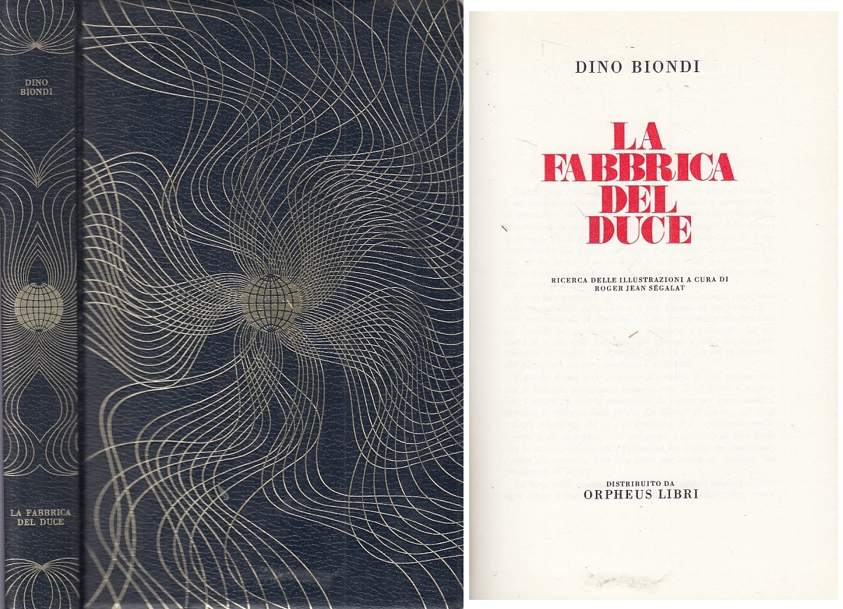 LS- LA FABBRICA DEL DUCE - BIONDI - VALECCHI- CRONACA STORIA-- 1970 - C - ZFS432