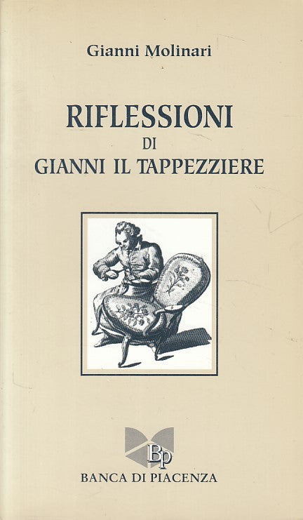 LN- RIFLESSIONI DI GIANNI IL TAPPEZZIERE - MOLINARI - BP --- 1996 - B - ZFS326