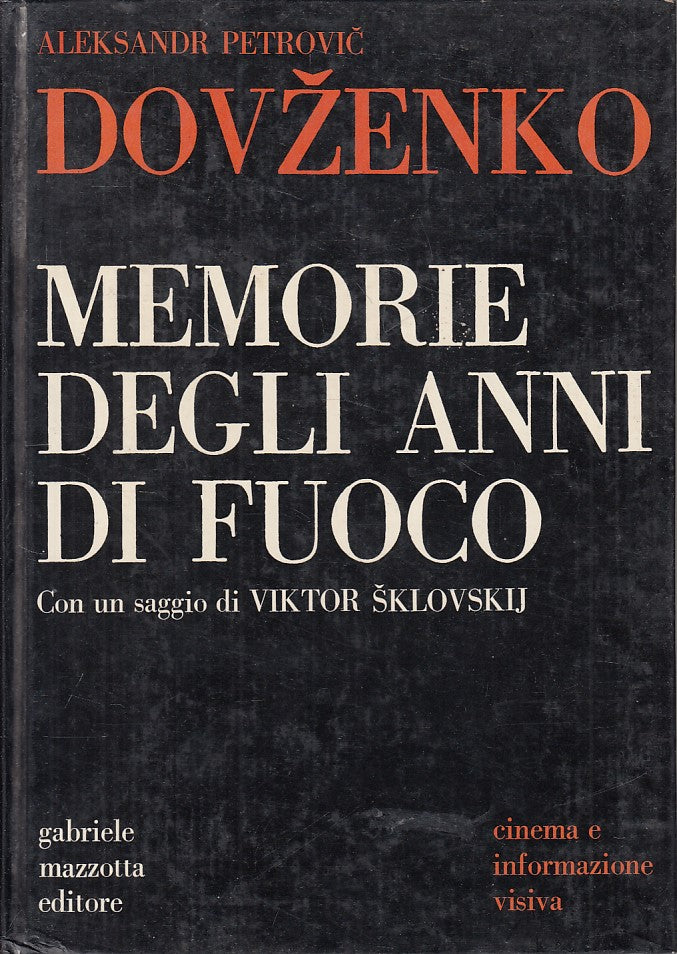 LS- MEMORIE DEGLI ANNI DI FUOCO - DOVZENKO - MAZZOTTA --- 1973 - C - YFS272