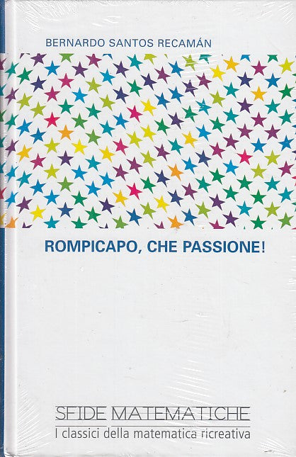 LN2- SFIDE MATEMATICHE N.16 ROMPICAPO CHE PASSIONE - RBA - C - XFS