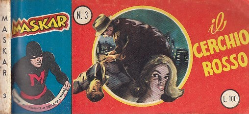 FZ- STRISCIA RACCOLTINA MASKAR N.3 IL CERCHIO ROSSO -- ARCOBALENO - 1965- B- QCX