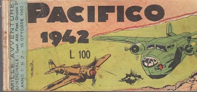 FZ- STRISCIA MILLE AVVENTURE ANNO 1° N.2 PACIFICO 1942 --- 1963 - B - QCX