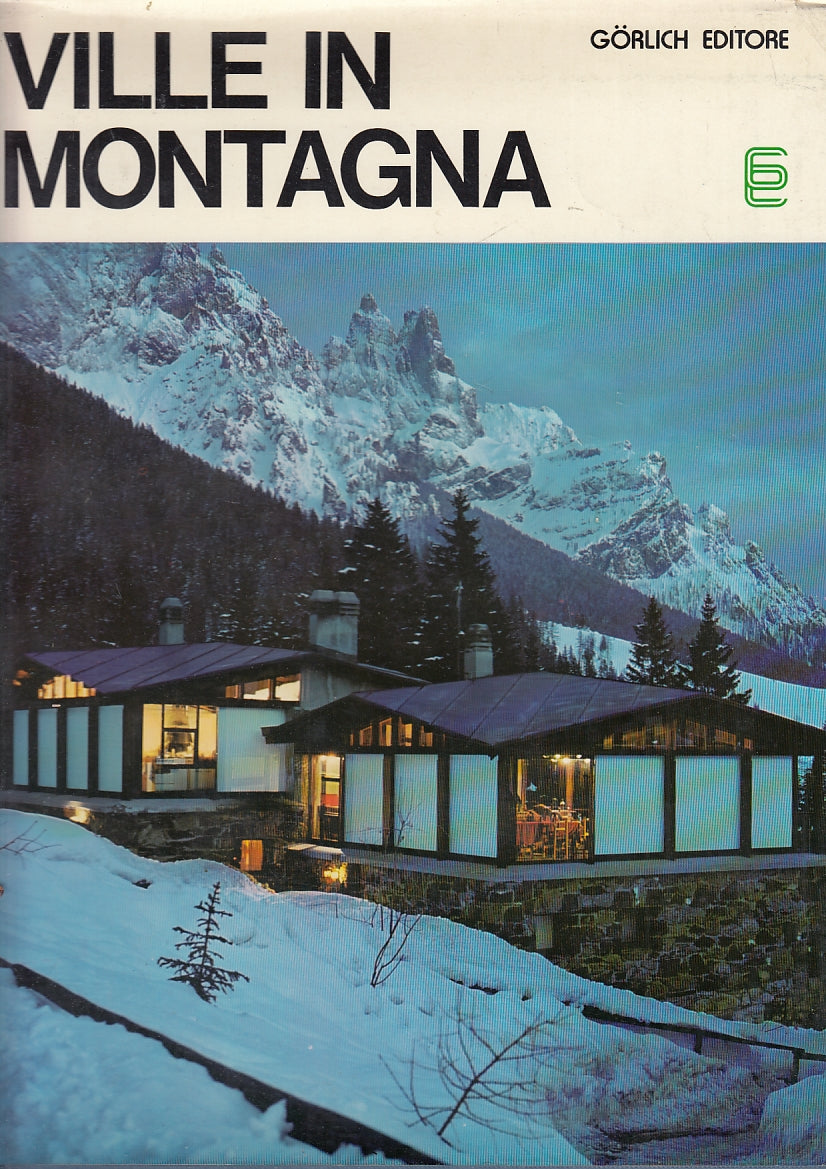 LT- VILLE IN MONTAGNA -- GORLICH EDITORE --- 1974 - CS - YFS689