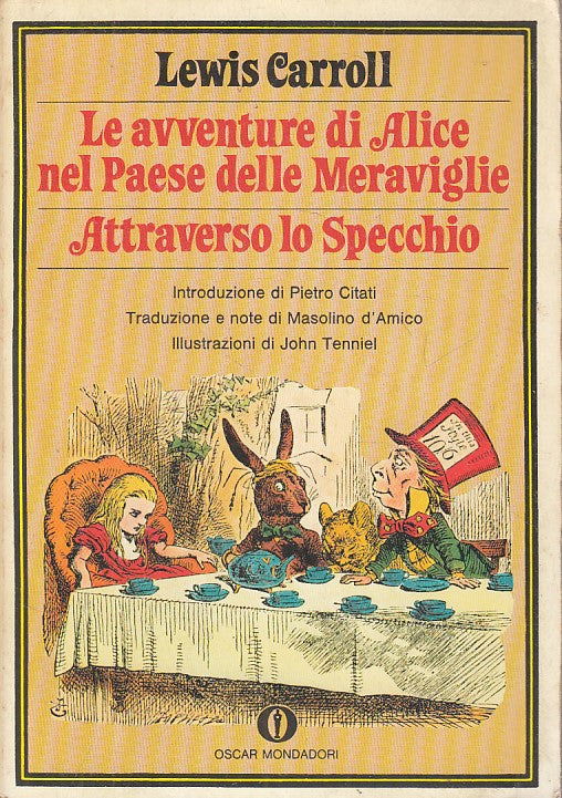 LN- ALICE PAESE MERAVIGLIE ATTRAVERSO SPECCHIO -- MONDADORI--- 1978 - B - YFS190