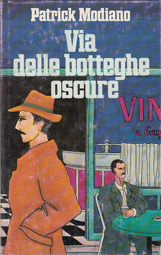 LN- VIA DELLE BOTTEGHE OSCURE - PATRICK MODIANO - CDE --- 1979 - CS - YFS173
