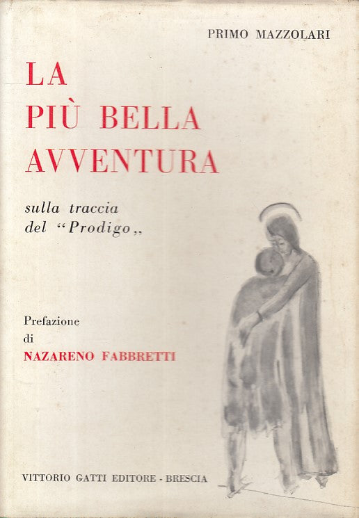 LS- LA PIU' BELLA AVVENTURA - PRIMO MAZZOLARI - GATTI --- 1965 - CS - YFS26