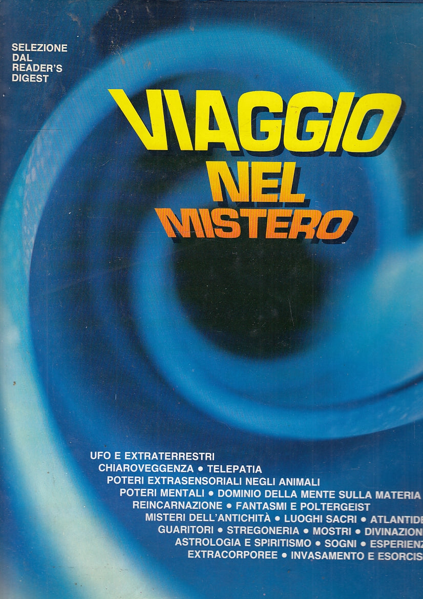 LZ- VIAGGIO NEL MISTERO UFO EXTRATERRESTRI-- READER'S DIGEST--- 1984- CS- YFS64