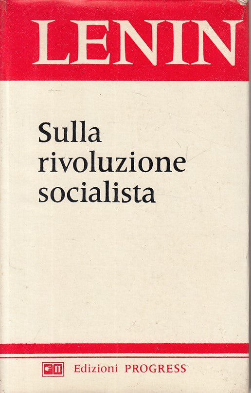 LS- SULLA RIVOLUZIONE SOCIALISTA - LENIN - PROGRESS --- 1979 - CS - ZFS315
