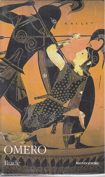 LN- ILIADE - OMERO - MONDADORI - CLASSICI COLLEZIONE -- 2007 - C - ZFS315