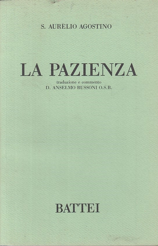 LN- LA PAZIENZA - AURELIO AGOSTINO - BATTEI --- 1989 - B - YFS151