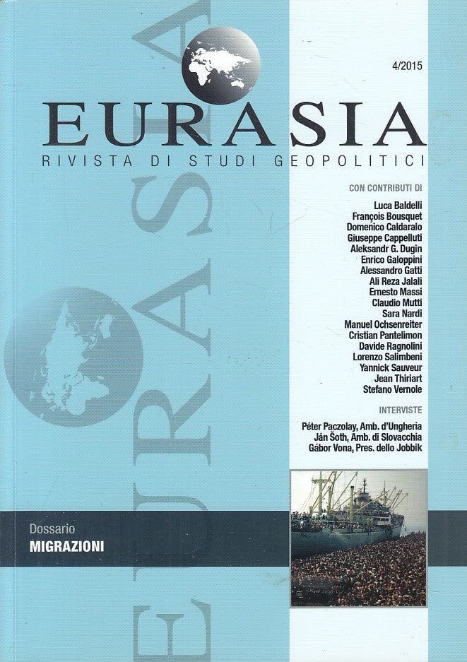 LS- EURASIA XL DOSSARIO MIGRAZIONI -- INSEGNA DEL VELTRO --- 2015 - B - ZFS12