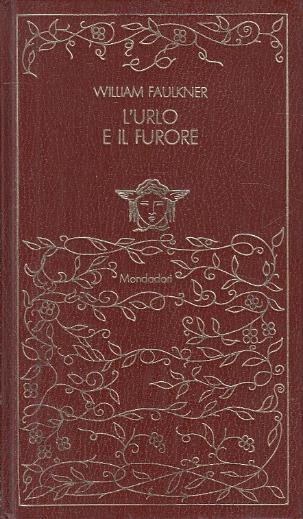LN- L'URLO E IL FURORE - FAULKNER - MONDADORI - MEDUSA -- 1974 - C - ZFS12