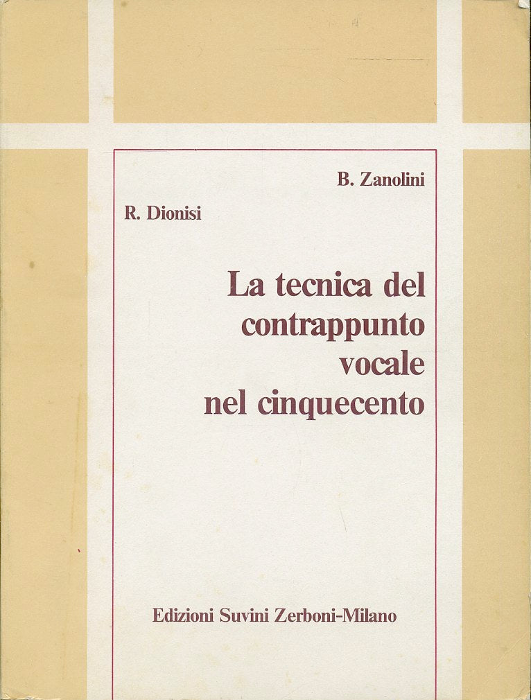 LT- TECNICA CONTRAPPUNTO VOCALE CINQUECENTO- ZANOLINI DIONISI---- 1979- B-YFS695