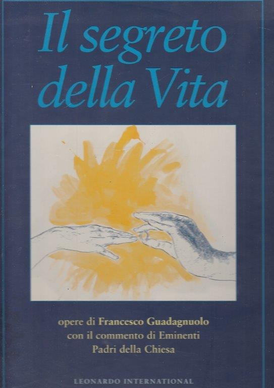 LZ- IL SEGRETO DELLA VITA - GUADAGNUOLO - LEONARDO INT. --- 2000- CS- YFS149
