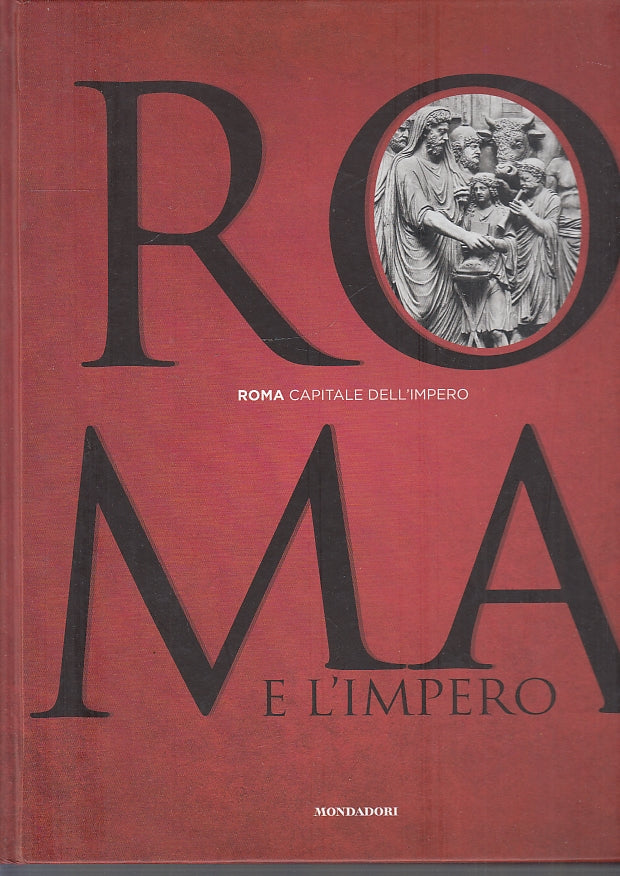 LS- ROMA CAPITALE DELL'IMPERO - EMILIO QUINTO - MONDADORI --- 2014- C- YFS149