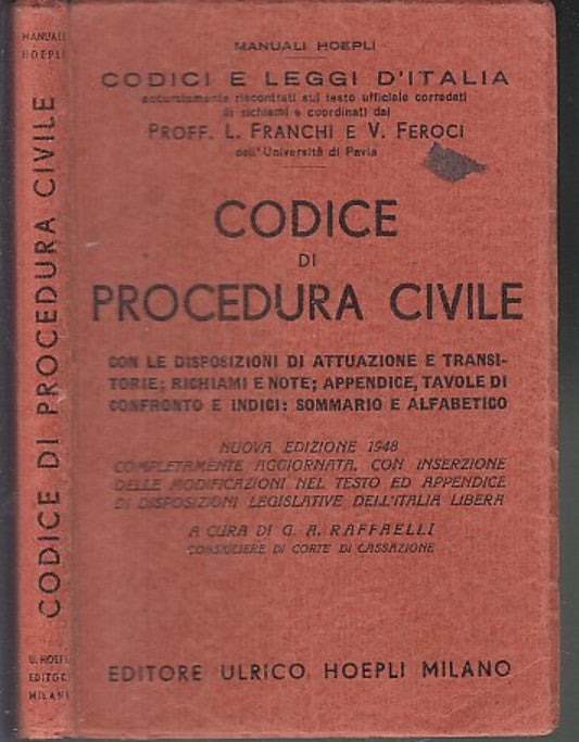 LH- CODICE DI PROCEDURA CIVILE- FRANCHI FEROCI- MANUALI HOEPLI--- 1948- B- XFS53