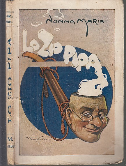 LN- LO ZIO PIPA - NONNA MARIA - MODERNISSIMA - RACCONTI 14 -- 1920- B- XFS53