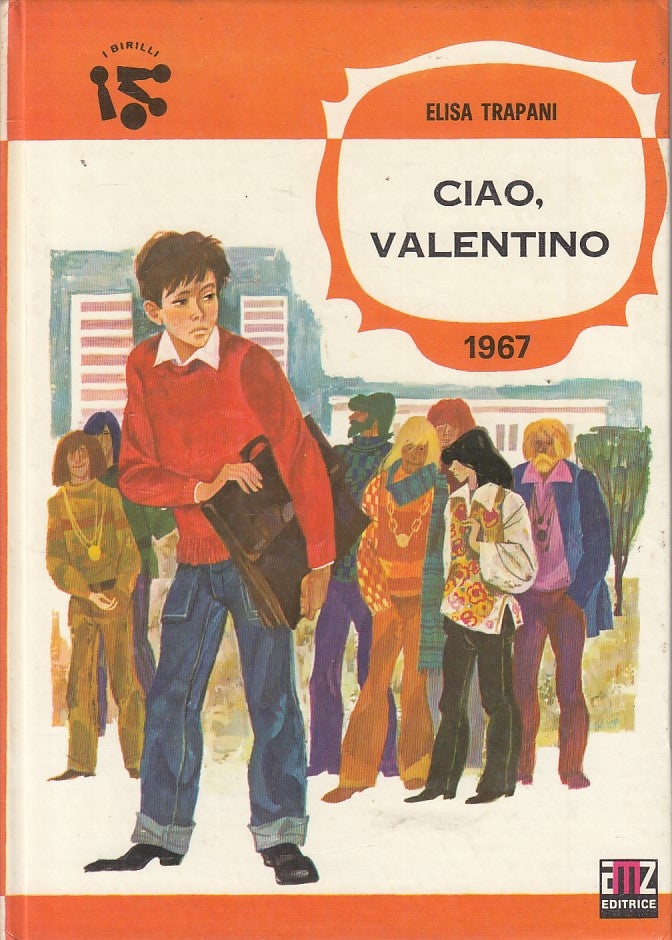 LN- CIAO, VALENTINO - ELISA TRAPANI - AMZ - I BIRILLI -- 1972 - C - ZFS117