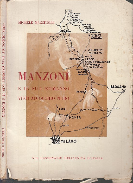 LS- MANZONI E IL SUO ROMANZO VISTI AD OCCHIO NUDO- MAZZITELLI---- 1962- B- XFS53