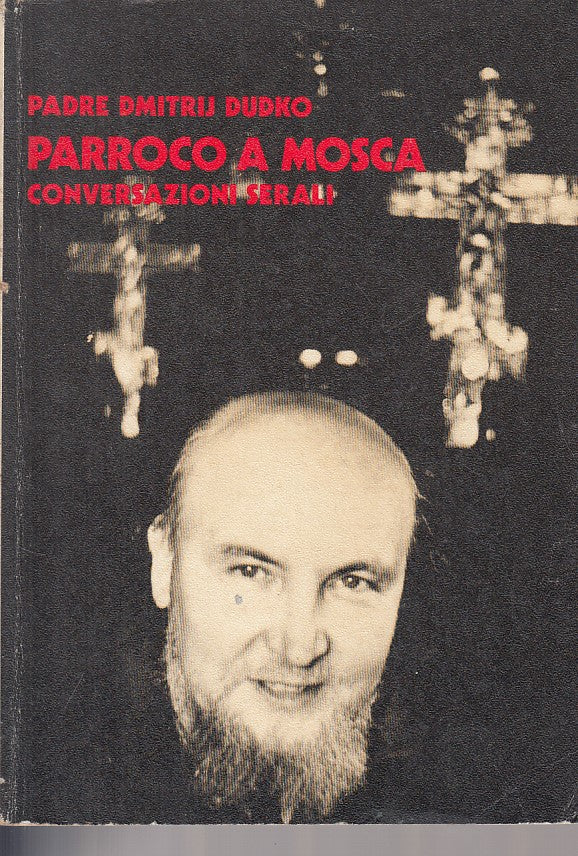 LD- PARROCCO A MOSCA CONVERSAZIONI- DUDKO- CASA DI MATRIONA--- 1978 - B - YFS490
