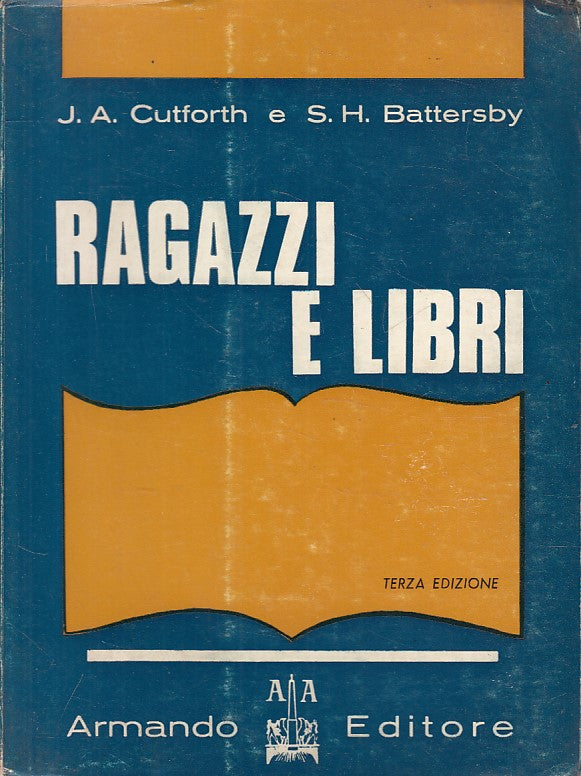 LS- RAGAZZI E LIBRI - CUTFORTH BATTERSBY - ARMANDO --- 1973 - B - ZFS232