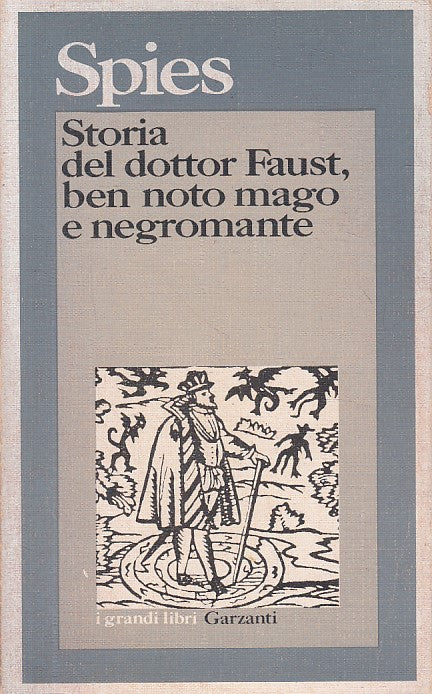 LN- STORIA DOTTOR FAUST MAGO NEGROMANTE - SPIES - GARZANTI --- 1980 - B - YFS476