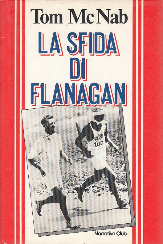 LN- LA SFIDA DI FLANAGAN - TOM MCNAB - EUROCLUB --- 1984 - CS - YFS394