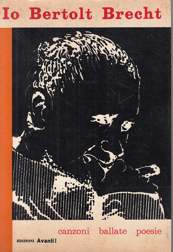 LS- IO BERTOLT BRECHT CANZONI BALLATE POESIE -- AVANTI! --- 1962 - B - ZFS12