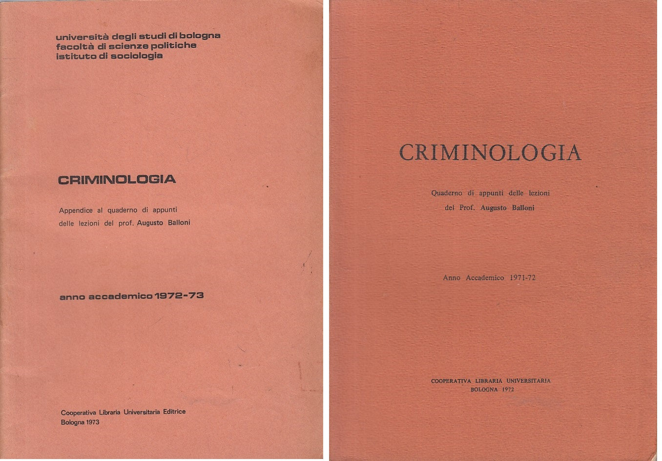 LS- CRIMINOLOGIA QUADERNO E APPENDICE - BALLONI - BOLOGNA --- 1972 - B - YFS276