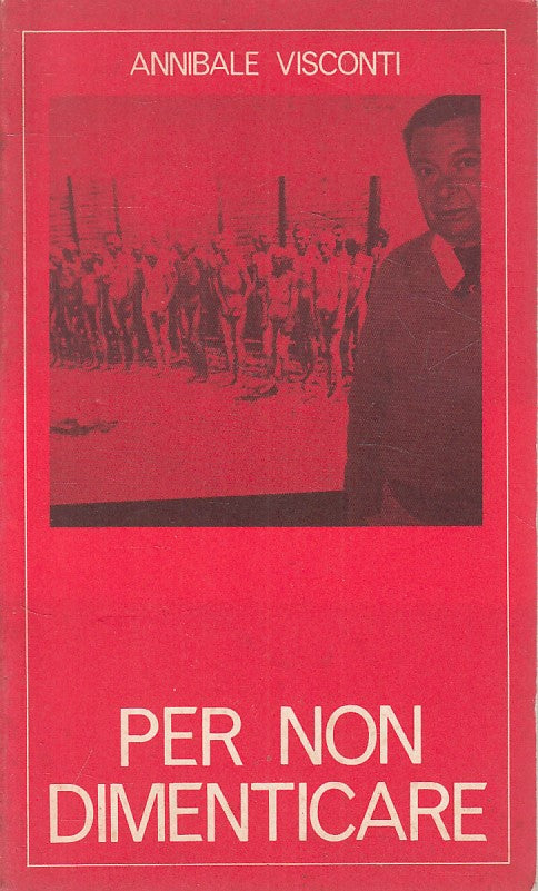 LS- PER NON DIMENTICARE - ANNIBALE VISCONTI - PARMA --- 1978 - B - ZFS236